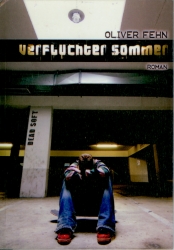 Oliver Fehn - Verfluchter Sommer Frontcover Oliver Fehn - Verfluchter Sommer